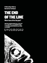 ҵΣ ӢӰ The End of the Line Movie Review